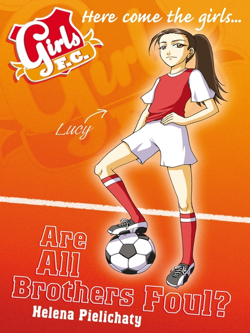 Title details for Girls FC 3 by Helena Pielichaty - Available